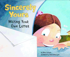 Sincerely Yours: Writing Your Own Letter