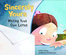 Sincerely Yours: Writing Your Own Letter