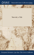 Sincerity: a Tale