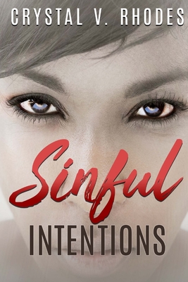 Sinful Intentions - Rhodes, Crystal V