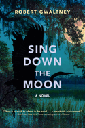 Sing Down the Moon