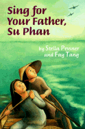 Sing for Your Father, Su Phan