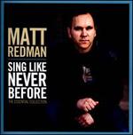 Sing Like Never Before: The Essential Collection