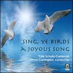 Sing, Ye Birds, a Joyous Song