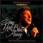 Sing Your Blues Away