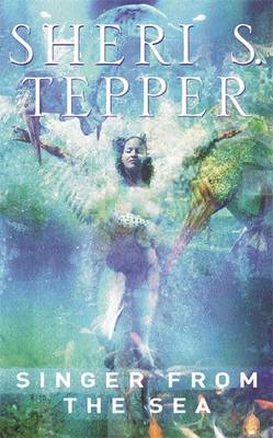 Singer from the Sea - Tepper, Sheri S.
