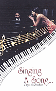 Singing a Song...