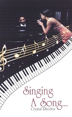 Singing a Song... - Rhodes, Crystal
