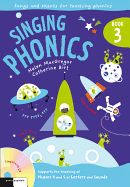 Singing Phonics 3: Song and Chants for Teaching Phonics