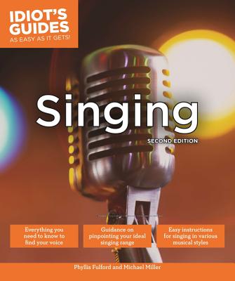 Singing, Second Edition - Fulford, Phyllis, and Miller, Michael