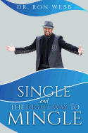 Single and the Right Way to Mingle