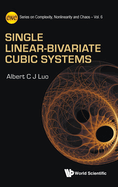 Single Linear-Bivariate Cubic Systems