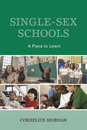 Single-Sex Schools: A Place to Learn