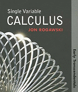 Single Variable Calculus: Early Transcendentals - Rogawski, Jonathan David