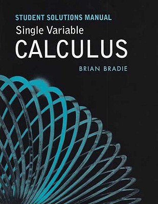 Single Variable Calculus Student Solutions Manual - Rogawski, Jonathan David, and Rogawski, Jon