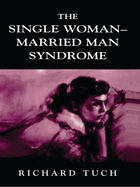 Single Woman-Married Man Syndrome