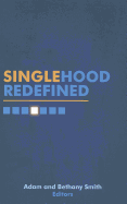 Singlehood Redefined