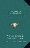 Singoalla: A Romance (1903)