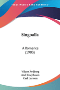 Singoalla: A Romance (1903)