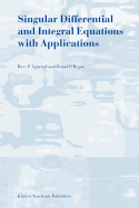 Singular Differential and Integral Equations with Applications