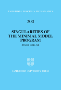 Singularities of the Minimal Model Program