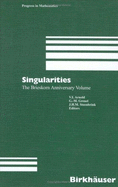 Singularities: The Brieskorn Anniversary Volume