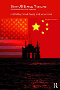 Sino-U.S. Energy Triangles: Resource Diplomacy Under Hegemony