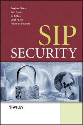 Sip Security - Sisalem, Dorgham, and Floroiu, John, and Kuthan, Jiri