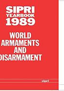 Sipri Yearbook 1989: World Armaments and Disarmament
