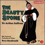 Sir Arthur Sullivan: The Beauty Stone