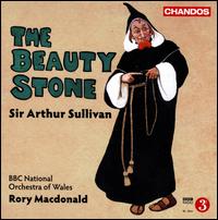 Sir Arthur Sullivan: The Beauty Stone - Alan Opie (baritone); Catherine Wyn-Rogers (mezzo-soprano); David Stout (bass); Elin Manahan Thomas (soprano);...