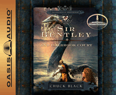 Sir Bentley and Holbrook Court: Volume 2