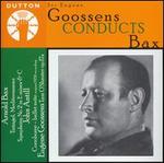 Sir Eugene Goossens conducts Bax