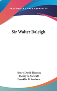 Sir Walter Raleigh