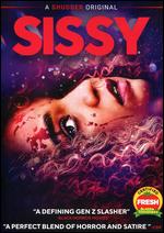 Sissy - Hannah Barlow; Kane Senes