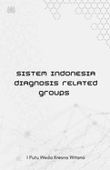 Sistem Indonesia Diagnosis Related Groups