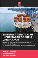 Sistema Avan?ado de Informa??o Sobre a Carga (Aci)