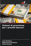 Sistemi di previsione per i prestiti bancari