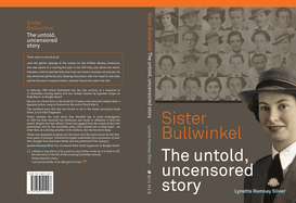 Sister Bullwinkel: The untold uncensored story