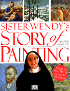 Sister Wendy's Story of Painting