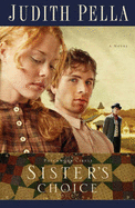Sister's Choice - Pella, Judith