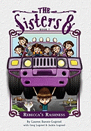 Sisters Eight Book 7: Rebecca's Rashness