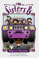 Sisters Eight Book 7: Rebecca's Rashness