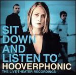 Sit Down and Listen To