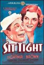 Sit Tight - Lloyd Bacon