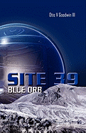 Site 39, Blue Orb