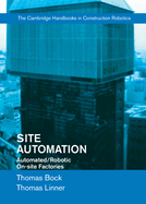 Site Automation: Automated/Robotic on-Site Factories