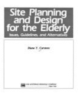 Site Planning and Design for the Elderly