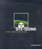 Site-Seeing: A Visual Approach to Web Usability