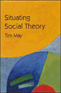 Situating Social Theory